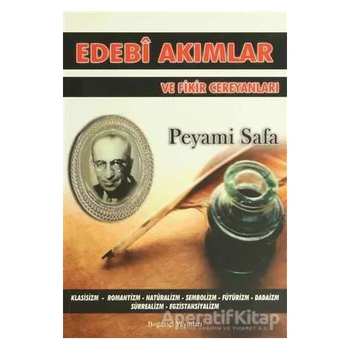 Edebi Akımlar ve Fikir Cereyanları - Peyami Safa - Boğaziçi Yayınları