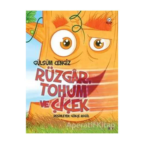 Rüzgar, Tohum ve Çiçek - Gülsüm Cengiz - Say Çocuk
