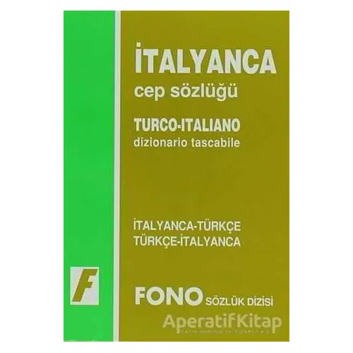 İtalyanca / Türkçe - Türkçe / İtalyanca Cep Sözlüğü - Kolektif - Fono Yayınları