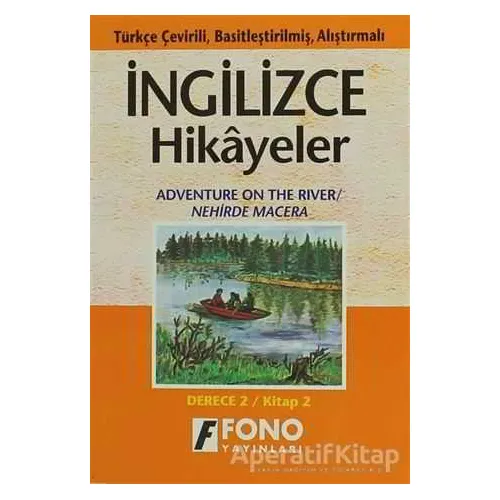 Nehirde Macera (derece 2-B) - Ayten E. Oray - Fono Yayınları