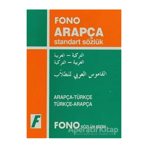 Arapça / Türkçe - Türkçe / Arapça Standart Sözlük - Kolektif - Fono Yayınları
