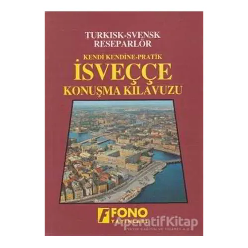 İsveççe Konuşma Kılavuzu - Kolektif - Fono Yayınları