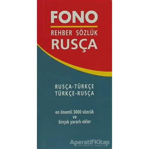 Rusça / Türkçe – Türkçe / Rusça Rehber Sözlük - Kolektif - Fono Yayınları
