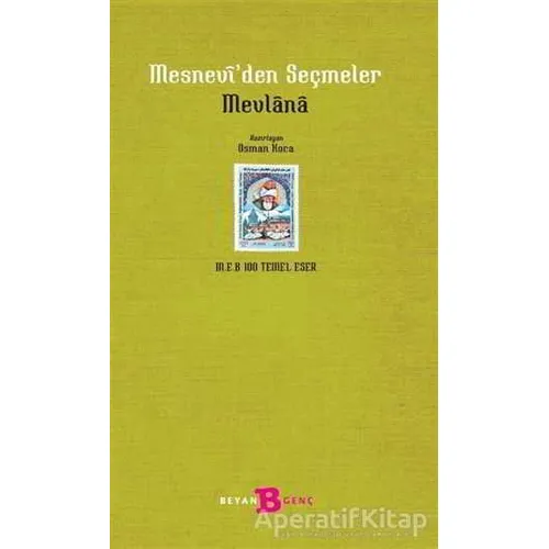 Mesnevi’den Seçmeler - Mevlana Celaleddin Rumi - Beyan Yayınları