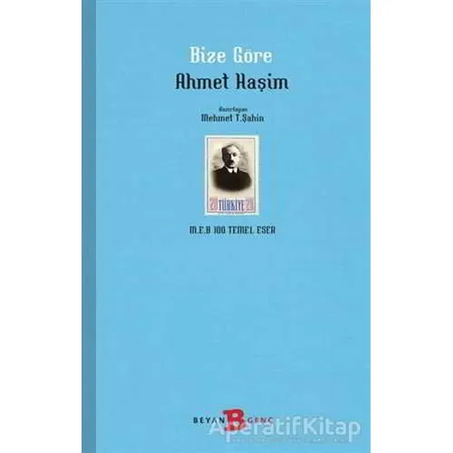 Bize Göre - Ahmet Haşim - Beyan Yayınları