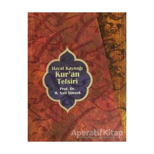Hayat Kaynağı Kur’an Tefsiri Sempatik Boy (5 Kitap Takım Kutulu) - M. Sait Şimşek - Beyan Yayınları