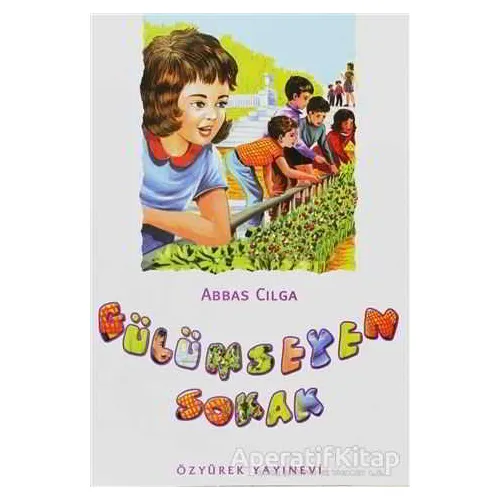 Gülümseyen Sokak - Abbas Cılga - Özyürek Yayınları