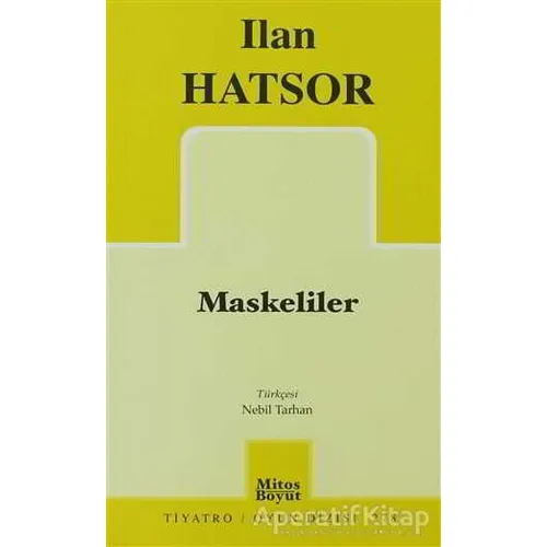 Maskeliler - Ilan Hatsor - Mitos Boyut Yayınları