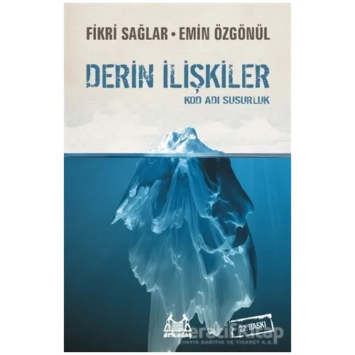 Derin İlişkiler - Emin Özgönül - Arkadaş Yayınları