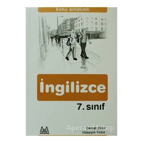 7. Sınıf İngilizce Konu Anlatımlı Yardımcı Ders Kitabı - Demet Eren - Arkadaş Yayınları