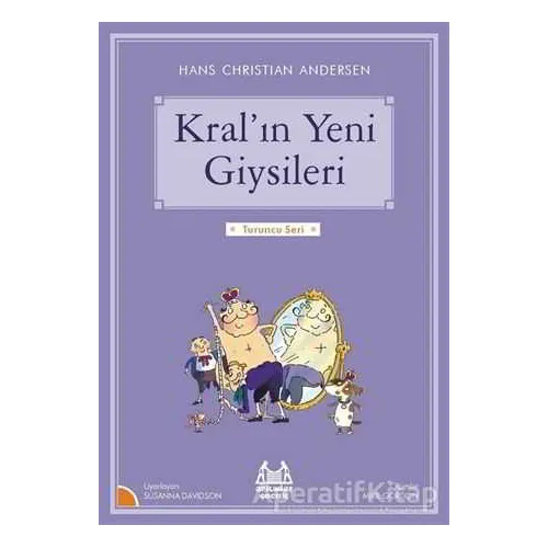 Kralın Yeni Giysileri - Hans Christian Andersen - Arkadaş Yayınları