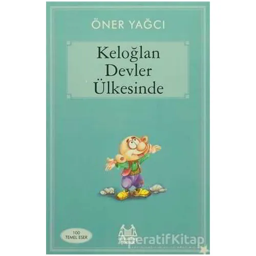 Keloğlan Devler Ülkesinde - Öner Yağcı - Arkadaş Yayınları