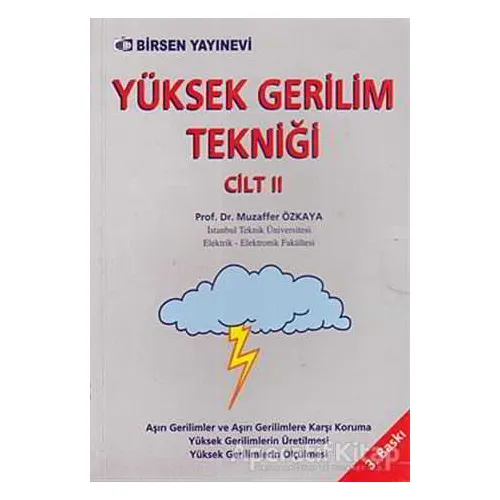 Yüksek Gerilim Tekniği Cilt: 2 - Muzaffer Özkaya - Birsen Yayınevi