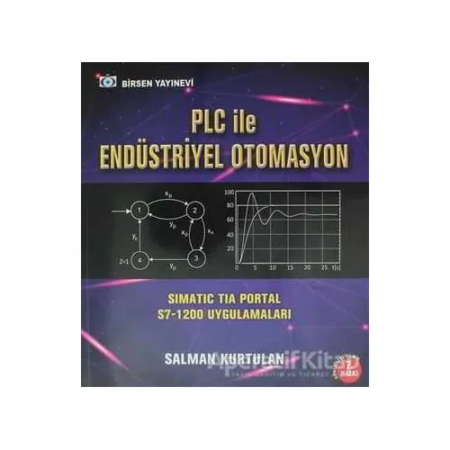 PLC ile Endüstriyel Otomasyon - Salman Kurtulan - Birsen Yayınevi