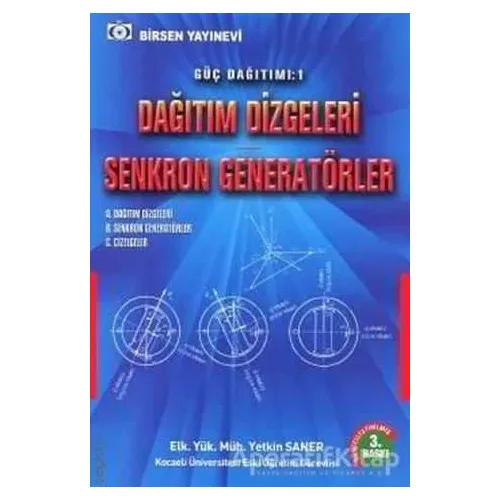 Dağıtım Dizgeleri Senkron Generatörler - Yetkin Saner - Birsen Yayınevi