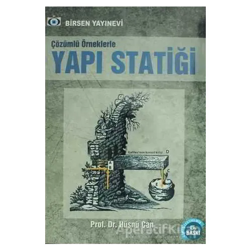 Çözümlü Örneklerle Yapı Statiği - Hüsnü Can - Birsen Yayınevi