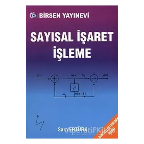 Sayısal İşaret İşleme - Sarp Ertürk - Birsen Yayınevi