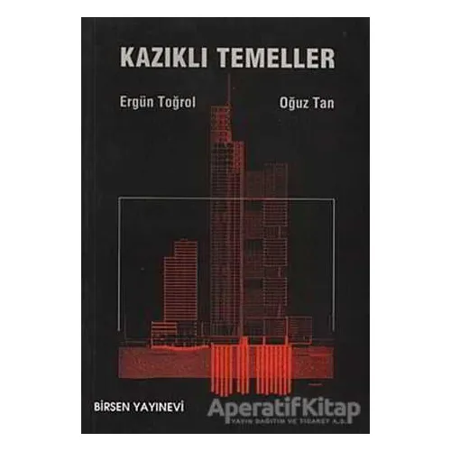 Kazıklı Temeller - Ergün Toğrol - Birsen Yayınevi