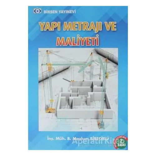 Yapı Metrajı ve Maliyeti - Mazlum Birecikli - Birsen Yayınevi