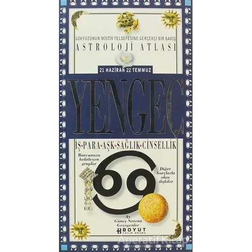 Astroloji Atlası Yengeç 21 Haziran / 22 Temmuz İş - Para - Aşk - Sağlık - Cinsellik