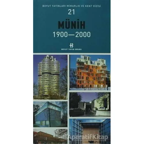 Münih 1900-2000 - Kolektif - Boyut Yayın Grubu