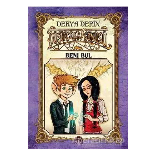 Beni Bul - Düşünceler Gömüsü - Derya Derin - Martı Çocuk Yayınları