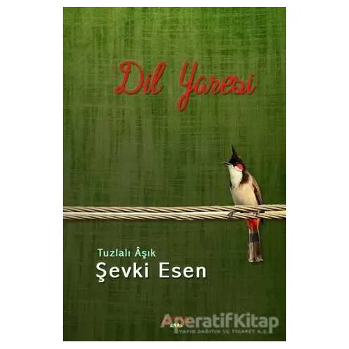 Dil Yaresi - Şevki Esen - Altaylı Yayınları