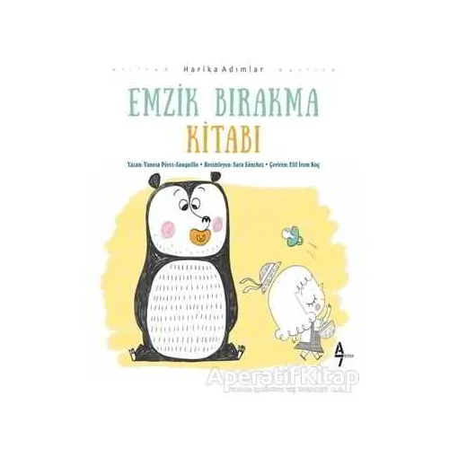 Emzik Bırakma Kitabı - Vanesa Perez Sauquill - A7 Kitap