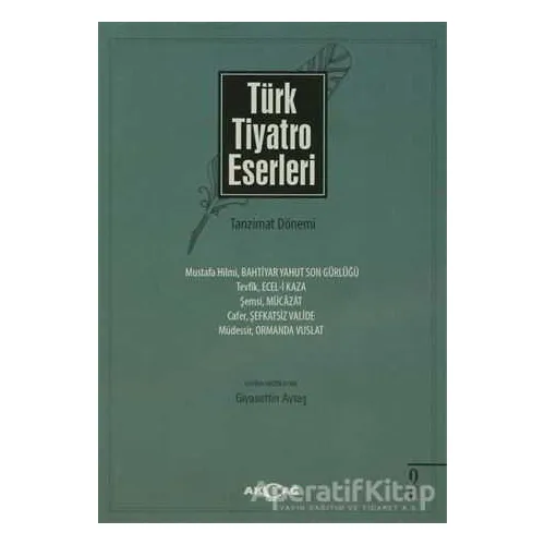Türk Tiyatro Eserleri 3 Tanzimat Dönemi - Kolektif - Akçağ Yayınları