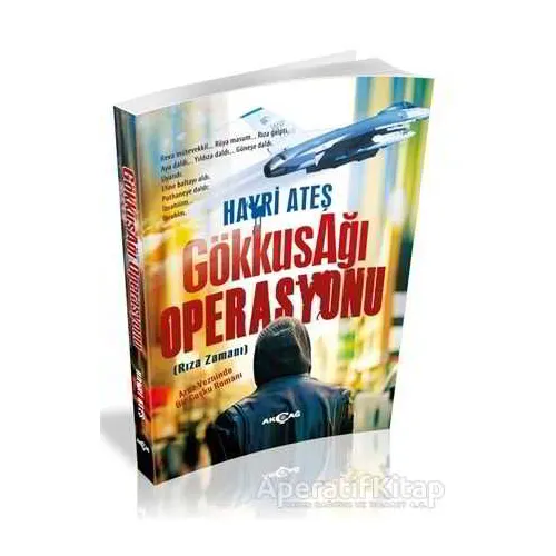 Gökkuşağı Operasyonu - Hayri Ateş - Akçağ Yayınları