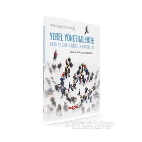 Yeni Başlayanlar için Yerel Yönetimlerde Basın ve Halkla İlişkiler Pratikleri