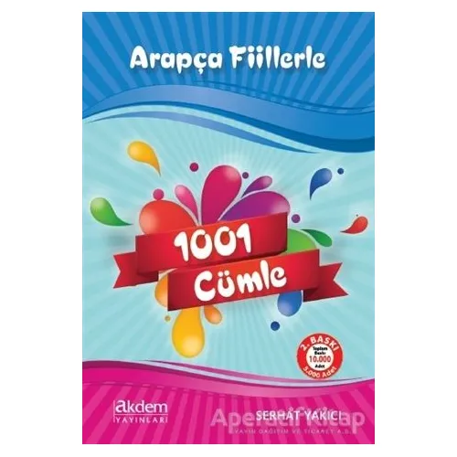 Arapça Fiillerle 1001 Cümle - Serhat Yakıcı - Akdem Yayınları