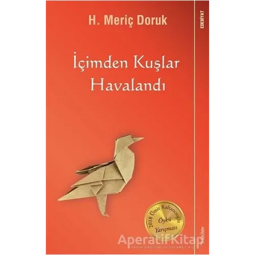 İçimden Kuşlar Havalandı - H. Meriç Doruk - Sola Unitas