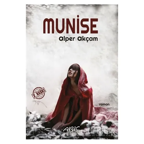 Munise - Alper Akçam - Abis Yayıncılık