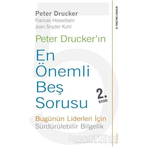 Peter Druckerın En Önemli Beş Sorusu - Peter F. Drucker - Sola Unitas