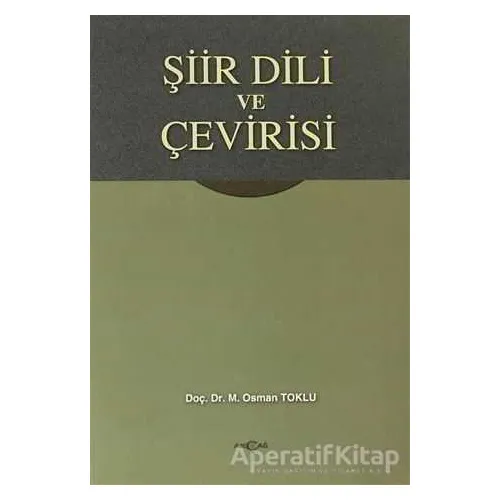 Şiir Dili ve Çevirisi - Osman Toklu - Akçağ Yayınları