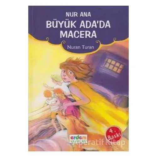Nur Ana Büyük Ada’da Macera - Nuran Turan - Erdem Çocuk