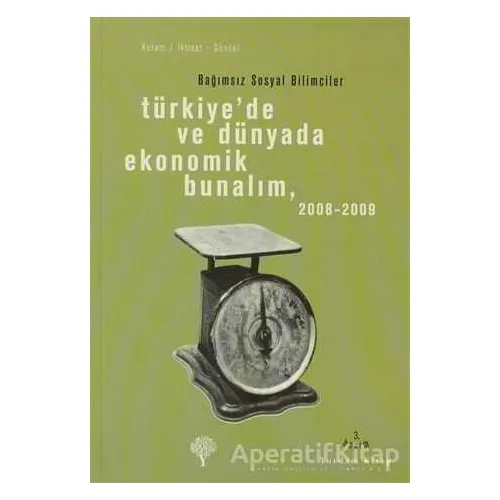 Türkiye’de ve Dünyada Ekonomik Bunalım 2008-2009 - Kolektif - Yordam Kitap