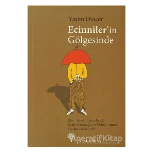 Ecinniler’in Gölgesinde - Yeşim Dinçer - Yordam Kitap