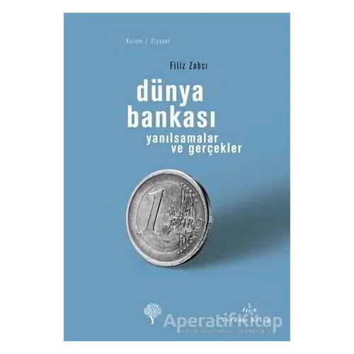 Dünya Bankası - Filiz Zabcı - Yordam Kitap