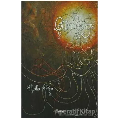Gün Işığı - Mualla Arkan - Cevahir Yayınları