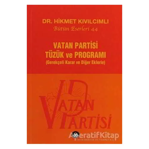 Vatan Partisi Tüzük ve Programı - Hikmet Kıvılcımlı - Sosyal İnsan Yayınları