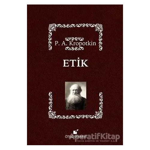 Etik - Pyotr Alekseyeviç Kropotkin - Öteki Yayınevi