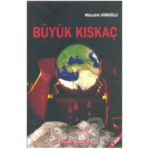 Büyük Kıskaç - Mücahit Himoğlu - Palme Yayıncılık