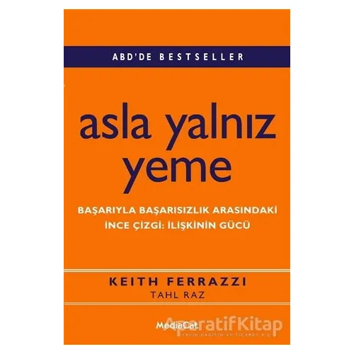Asla Yalnız Yeme - Tahl Raz - MediaCat Kitapları