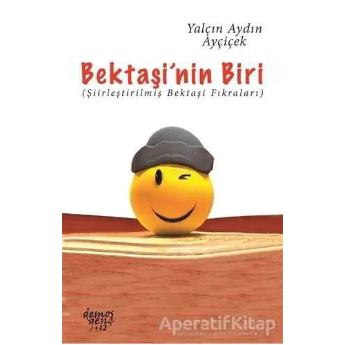 Bektaşi’nin Biri - Yalçın Aydın Ayçiçek - Demos Yayınları