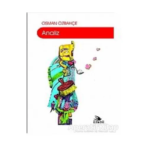 Analiz - Osman Özbahçe - Ebabil Yayınları