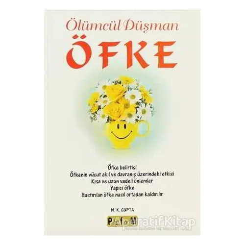 Öfke - M. K. Gupta - Platform Yayınları