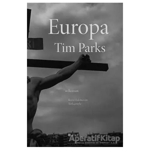 Europa - Tim Parks - Alef Yayınevi