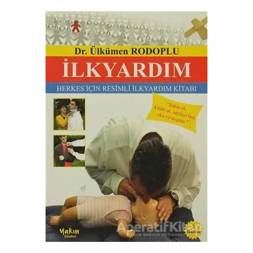 İlkyardım - Ülkümen Rodoplu - Yakın Kitabevi